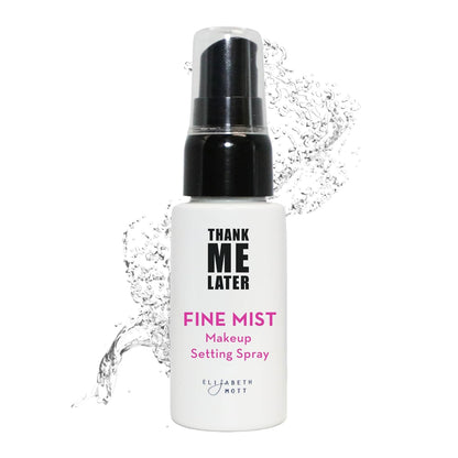 Thank Me Later Makeup Setting Spray by Elizabeth Mott