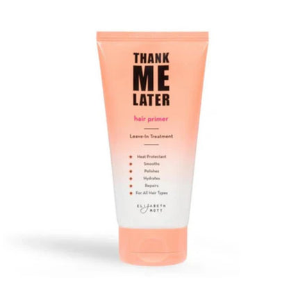 Thank Me Later Hair Primer Leave-In Treatment by Elizabeth Mott - 150ml