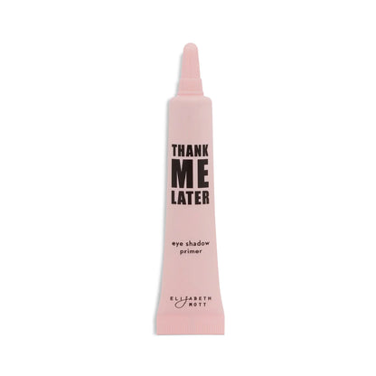 Thank Me Later Eye Primer by Elizabeth Mott - 10g