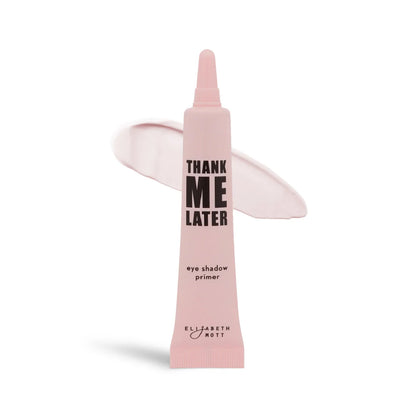 Thank Me Later Eye Primer by Elizabeth Mott - 10g