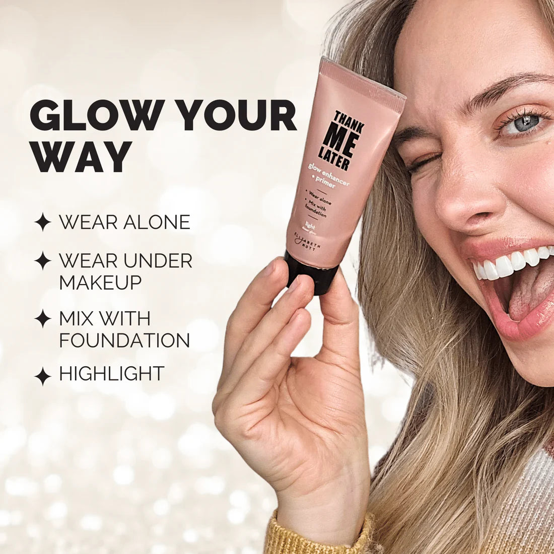 Thank Me Later Glow Enhancer & Primer by Elizabeth Mott - 30g
