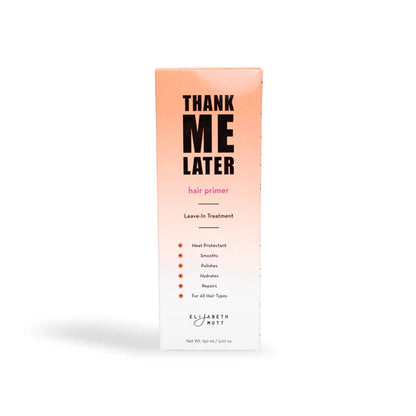 Thank Me Later Hair Primer Leave-In Treatment by Elizabeth Mott - 150ml