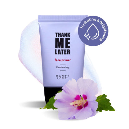 Thank Me Later Illuminating Face Primer by Elizabeth Mott - 30g