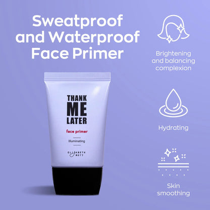 Thank Me Later Illuminating Face Primer by Elizabeth Mott - 30g