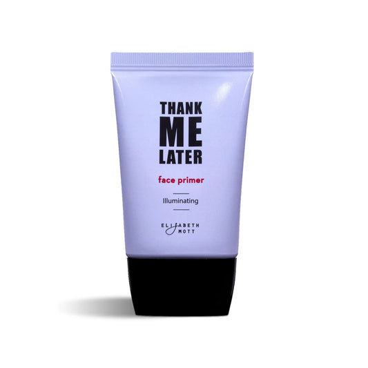 Thank Me Later Illuminating Face Primer by Elizabeth Mott - 30g